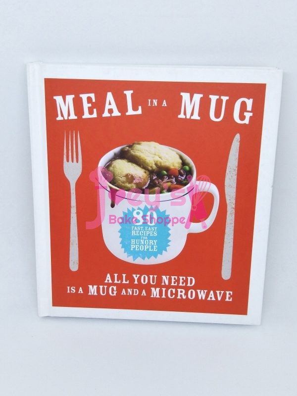 Meal In A Mug Recipe Book Joey's Bake Shoppe